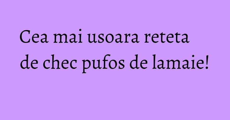 Cea mai usoara reteta de chec pufos de lamaie! Cea mai usoara reteta de chec pufos de lamaie!