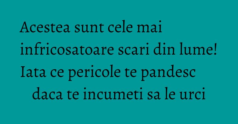Acestea sunt cele mai infricosatoare scari din lume! Iata ce pericole te pandesc daca te incumeti sa le urci Acestea sunt cele mai infricosatoare scari din lume! Iata ce pericole te pandesc daca te incumeti sa le urci