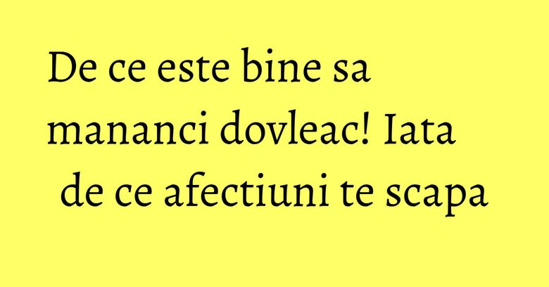 De ce este bine sa mananci dovleac! Iata de ce afectiuni te scapa De ce este bine sa mananci dovleac! Iata de ce afectiuni te scapa