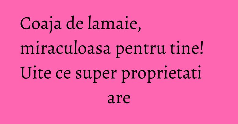 Coaja de lamaie, miraculoasa pentru tine! Uite ce super proprietati are Coaja de lamaie, miraculoasa pentru tine! Uite ce super proprietati are