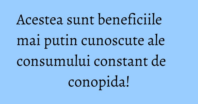 Acestea sunt beneficiile mai putin cunoscute ale consumului constant de conopida!