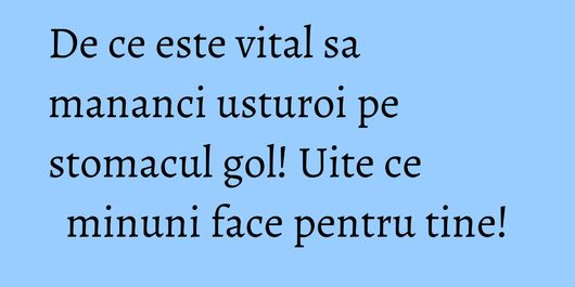 De ce este vital sa mananci usturoi pe stomacul gol! Uite ce minuni face pentru tine!