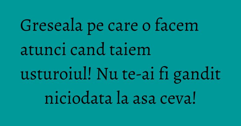 Greseala pe care o facem atunci cand taiem usturoiul! Nu te-ai fi gandit niciodata la asa ceva! Greseala pe care o facem atunci cand taiem usturoiul! Nu te-ai fi gandit niciodata la asa ceva!