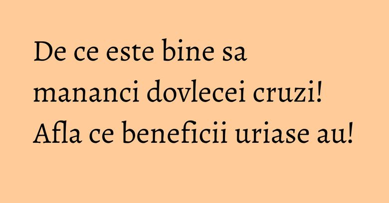 De ce este bine sa mananci dovlecei cruzi! Afla ce beneficii uriase au! De ce este bine sa mananci dovlecei cruzi! Afla ce beneficii uriase au!