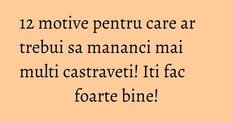 12 motive pentru care ar trebui sa mananci mai multi castraveti! Iti fac foarte bine! 12 motive pentru care ar trebui sa mananci mai multi castraveti! Iti fac foarte bine!