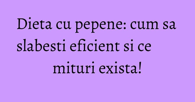 Dieta cu pepene: cum sa slabesti eficient si ce mituri exista!