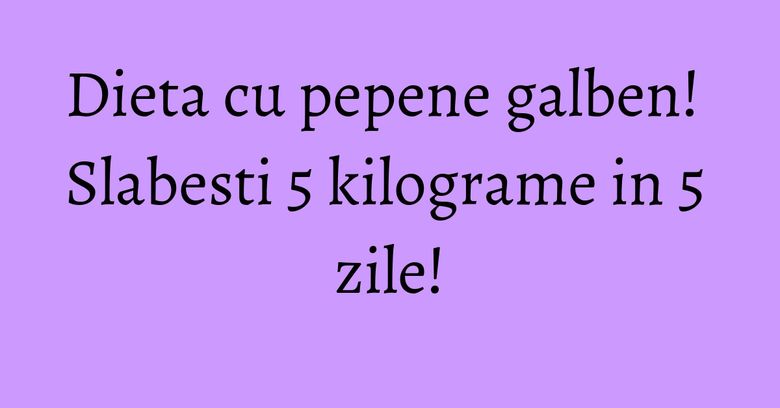 Dieta cu pepene galben! Slabesti 5 kilograme in 5 zile! Dieta cu pepene galben! Slabesti 5 kilograme in 5 zile!