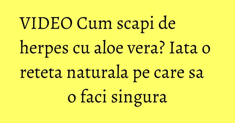 Cum Sa Scapi De Herpes Repede