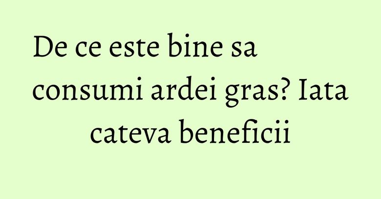 De ce este bine sa consumi ardei gras? Iata cateva beneficii De ce este bine sa consumi ardei gras? Iata cateva beneficii