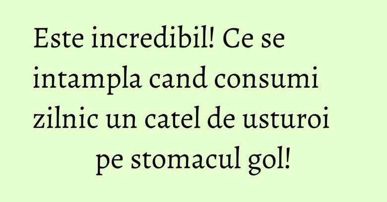 Este incredibil! Ce se intampla cand consumi zilnic un catel de usturoi pe stomacul gol! Este incredibil! Ce se intampla cand consumi zilnic un catel de usturoi pe stomacul gol!