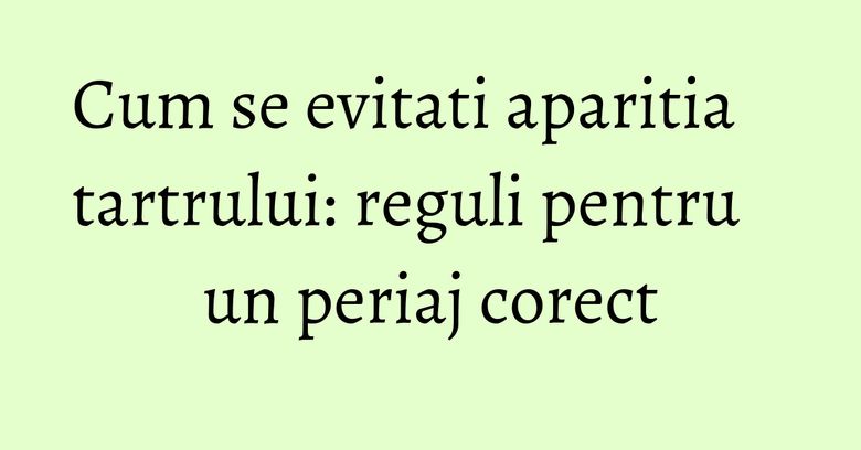 Cum se evitati aparitia tartrului: reguli pentru un periaj corect Cum se evitati aparitia tartrului: reguli pentru un periaj corect