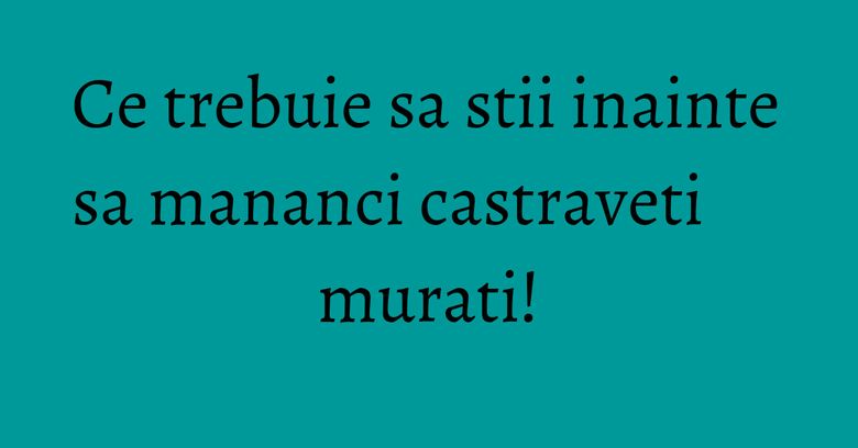 Ce trebuie sa stii inainte sa mananci castraveti murati! Ce trebuie sa stii inainte sa mananci castraveti murati!