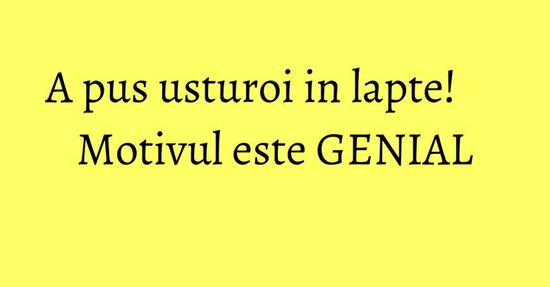 A pus usturoi in lapte! Motivul este GENIAL A pus usturoi in lapte! Motivul este GENIAL