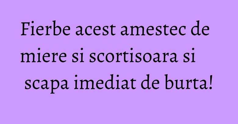 Fierbe acest amestec de miere si scortisoara si scapa imediat de burta! Fierbe acest amestec de miere si scortisoara si scapa imediat de burta!