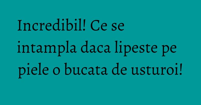 Incredibil! Ce se intampla daca lipeste pe piele o bucata de usturoi! Incredibil! Ce se intampla daca lipeste pe piele o bucata de usturoi!