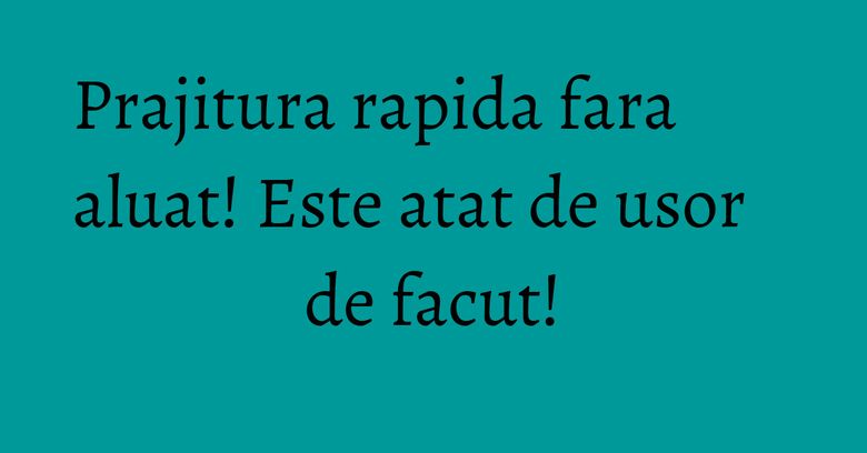 Prajitura rapida fara aluat! Este atat de usor de facut! Prajitura rapida fara aluat! Este atat de usor de facut!