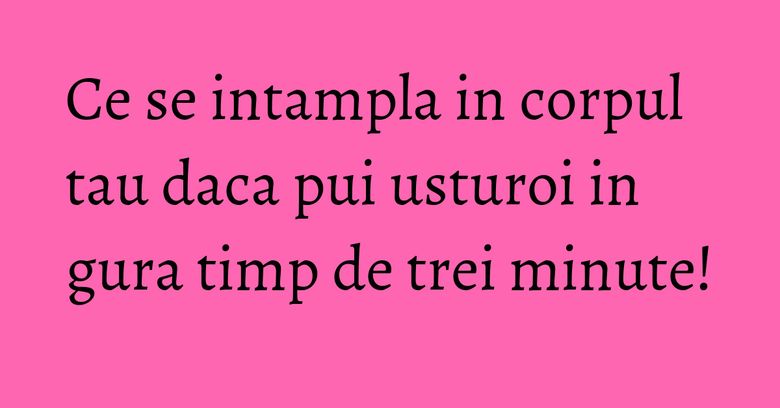Ce se intampla in corpul tau daca pui usturoi in gura timp de trei minute! Ce se intampla in corpul tau daca pui usturoi in gura timp de trei minute!