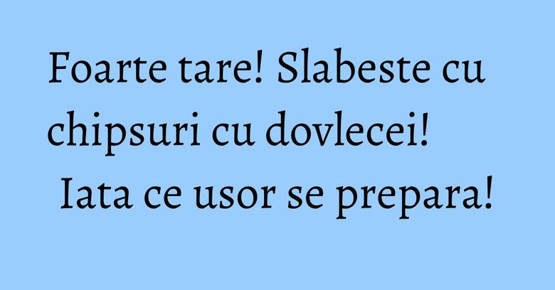 Foarte tare! Slabeste cu chipsuri cu dovlecei! Iata ce usor se prepara!