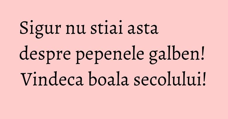Sigur nu stiai asta despre pepenele galben! Vindeca boala secolului!