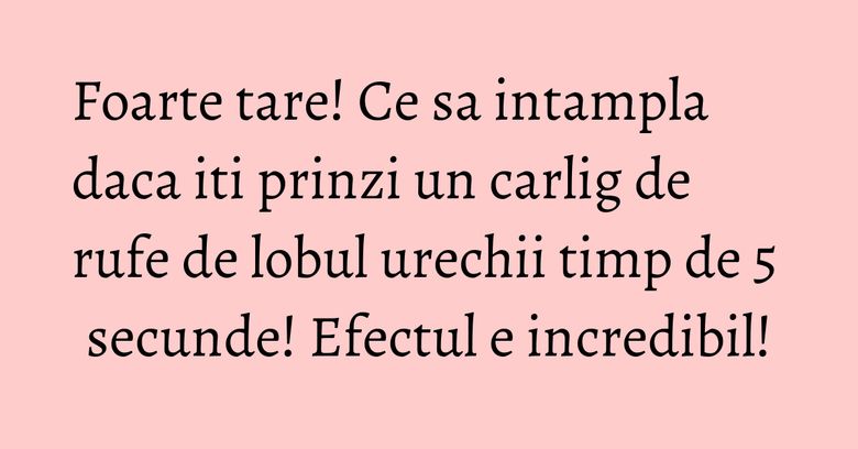 Foarte tare! Ce sa intampla daca iti prinzi un carlig de rufe de lobul urechii timp de 5 secunde! Efectul e incredibil! Foarte tare! Ce sa intampla daca iti prinzi un carlig de rufe de lobul urechii timp de 5 secunde! Efectul e incredibil!