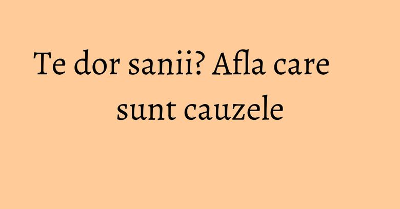Te dor sanii? Afla care sunt cauzele Te dor sanii? Afla care sunt cauzele