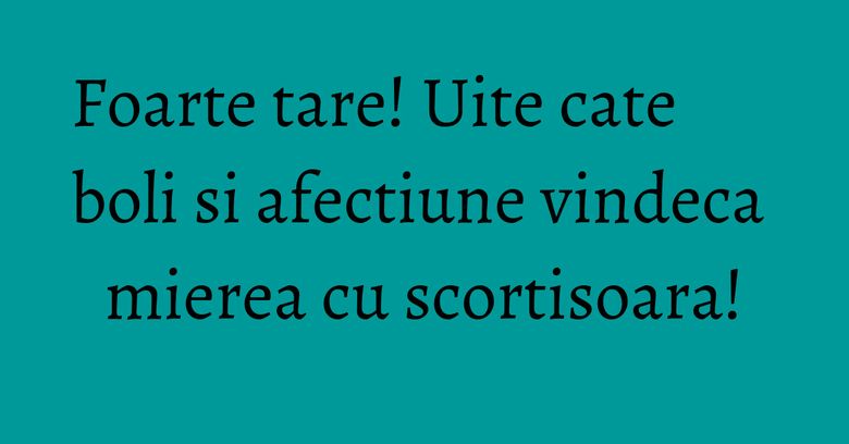Foarte tare! Uite cate boli si afectiune vindeca mierea cu scortisoara! Foarte tare! Uite cate boli si afectiune vindeca mierea cu scortisoara!