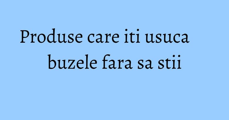 Produse care iti usuca buzele fara sa stii Produse care iti usuca buzele fara sa stii