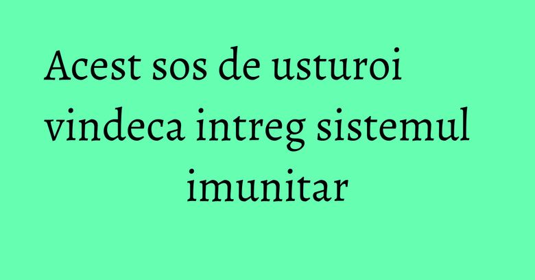 Acest sos de usturoi vindeca intreg sistemul imunitar