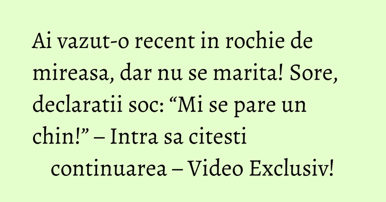 Ai vazut-o recent in rochie de mireasa, dar nu se marita! Sore, declaratii soc: “Mi se pare un chin!” – Intra sa citesti continuarea – Video Exclusiv! Ai vazut-o recent in rochie de mireasa, dar nu se marita! Sore, declaratii soc: “Mi se pare un chin!” – Intra sa citesti continuarea – Video Exclusiv!