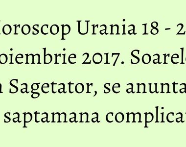 Horoscop Urania Pesti 21 27 Aprilie 2018 Horoscop Urania 10 16 Octombrie 2020