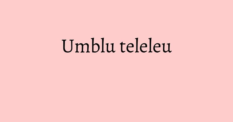 Umblu teleleu