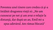 Povestea unei tinere care credea că şi-a întâlnit dragostea vieţii ei