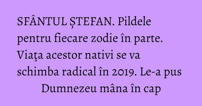 pildele sfantului stefan