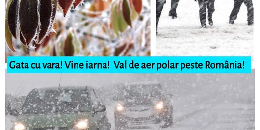 Vine GERUL! Val de aer polar peste România! Scăderi extreme de temperatură! Când va ajunge frigul în România