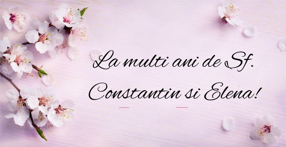 Sf. Constantin și Elena 2023&nbsp;
