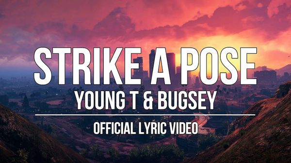 YOUNG T & BUGSEY feat. AITCH - Strike A Pose