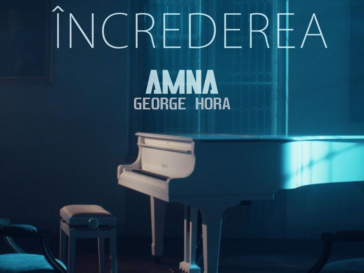 Amna și George Hora au lansat „Încrederea”
