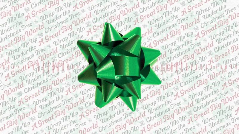 A GREAT BIG WORLD - Wrap Me Up Under The Christmas Tree
