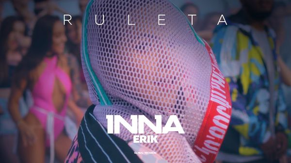 INNA feat. ERIK - Ruleta