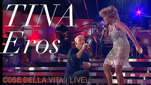 EROS RAMAZOTTI FEAT. TINA - Cosa Della Vita