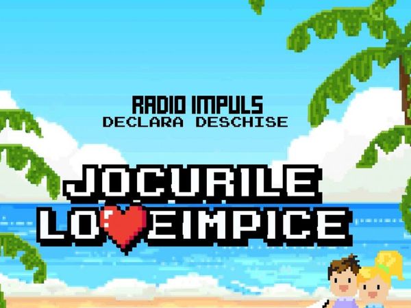 Jocurile LOVEimpice, organizate de Radio Impuls, și-au desemnat finaliștii!