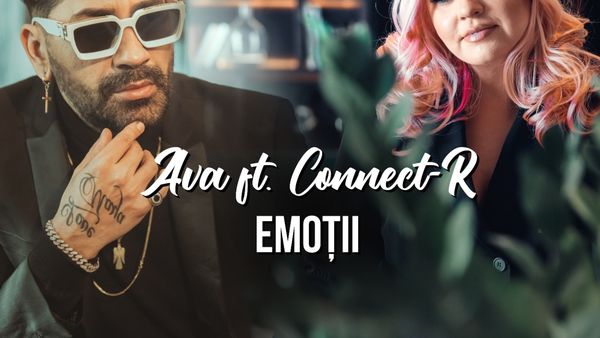 De ziua ei de naștere, AVA și-a făcut cadou o piesă alături de Connect-R