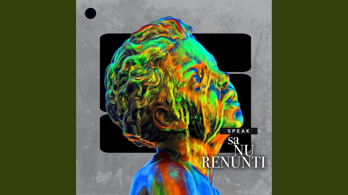 Speak a lansat „Să nu renunți”