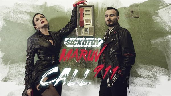 SICKOTOY AND MARUV - Call 911