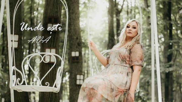 AVA lansează ,,Unde ești”, un single de iubire pe care artista îl dedică unei persoane dragi din viața ei