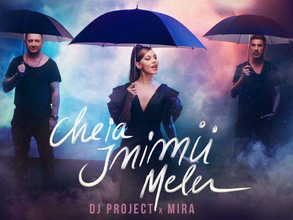 DJ Project și MIRA au lansat &bdquo;Cheia inimii mele&rdquo;