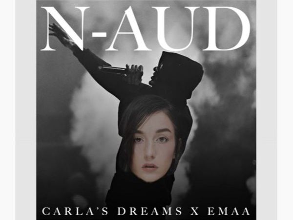 Carla's Dreams și EMAA lansează "N-Aud"