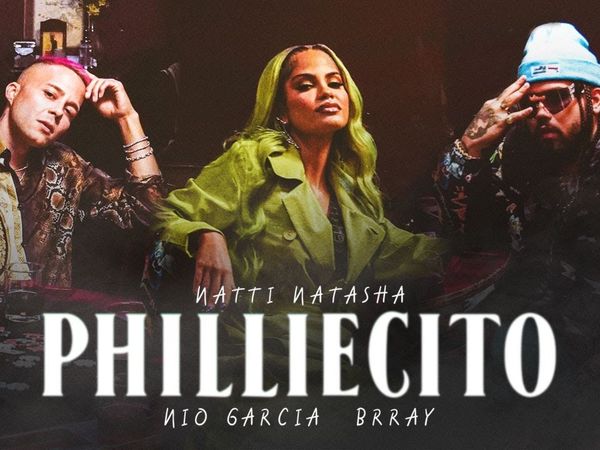 Natti Natasha,  Nio Garcia și Brray au lansat &rdquo;Philliecito&rdquo;