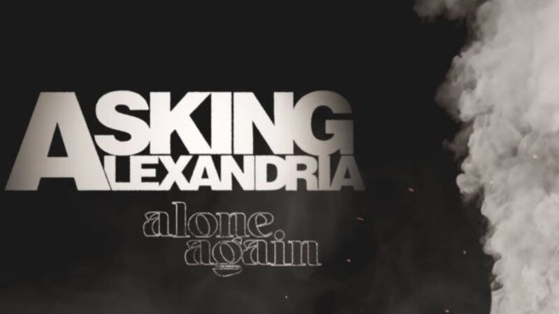 Trupa rock britanică Asking Alexandria a lansat piesa &rdquo;Alone Again"- VIDEO