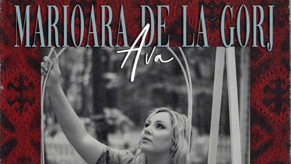 AVA a lansat o variantă contemporană a melodiei ,,Mărioară de la Gorj”